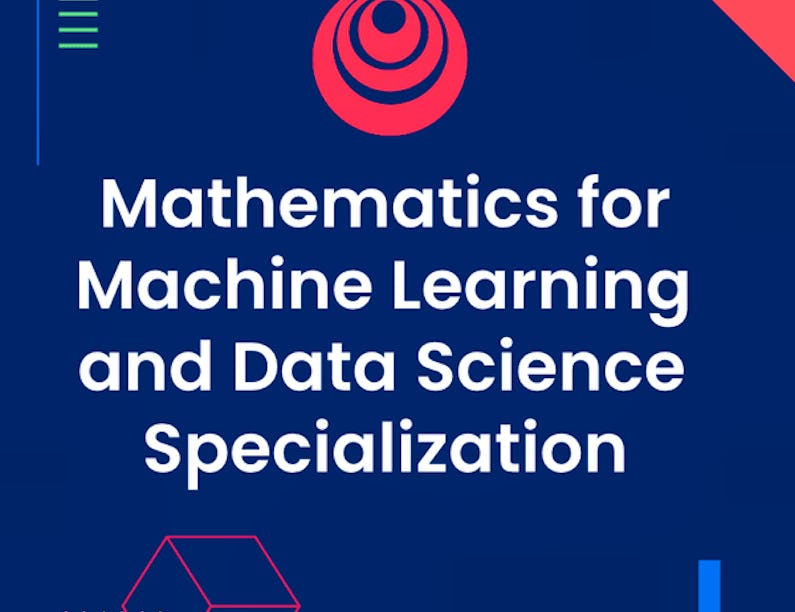 Mathematics for Machine Learning: Linear Algebra Course (Imperial